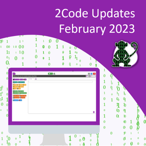 2Code Updates Feb 2023