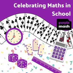 Celebrating Maths in School with 2Simple
