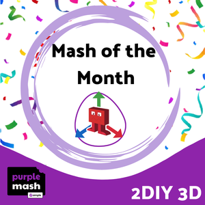 Mash of the Month - 2DIY 3D