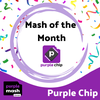 Mash of the Month - Purple Chip