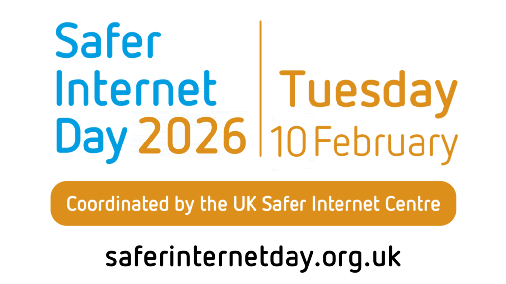 Safer Internet Day - Tuesday 10th Feb, 2026